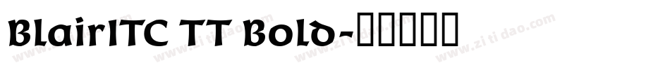 BlairITC TT Bold字体转换